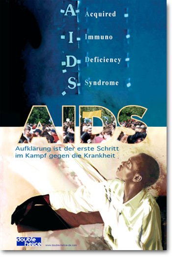 AIDS – Wissen heißt bereits Kämpfen